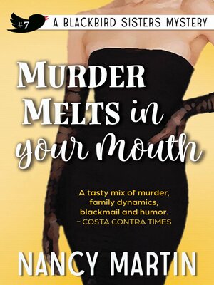 cover image of Murder Melts in Your Mouth